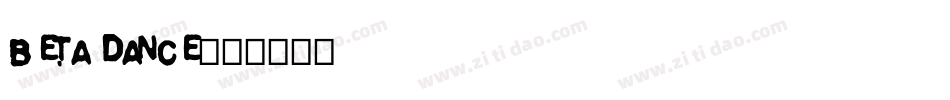 Beta Dance字体转换